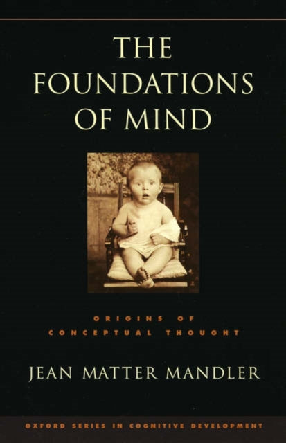 The Foundations of Mind
