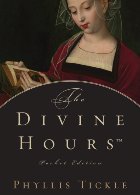 The Divine Hours™ Pocket Edition