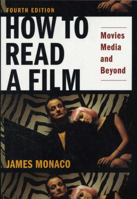 How to Read a Film: Movies, Media, and Beyond