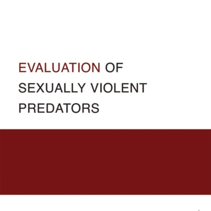Evaluation of Sexually Violent Predators