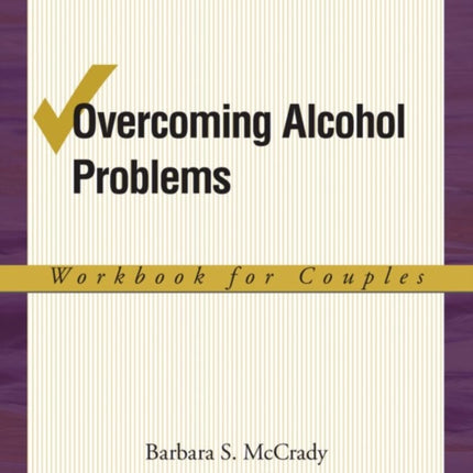 Overcoming Alcohol Problems