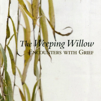 The Weeping Willow