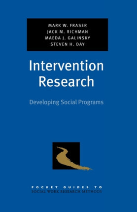 Intervention Research Developing Social Programs Pocket Guides to Social Work Research Methods