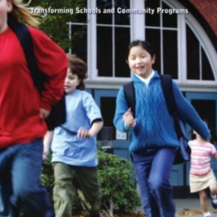Toward Positive Youth Development Transforming