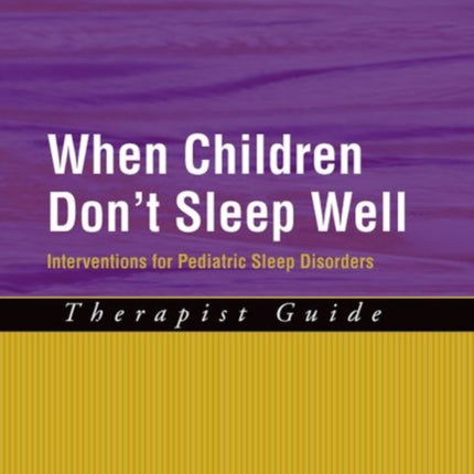 When Children Dont Sleep Well