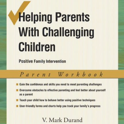 Helping Parents with Challenging Children Parent Workbook