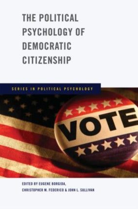 The Political Psychology of Democratic Citizenship