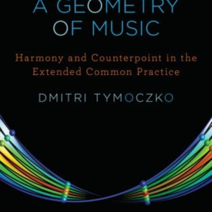 A Geometry of Music: Harmony and Counterpoint in the Extended Common Practice