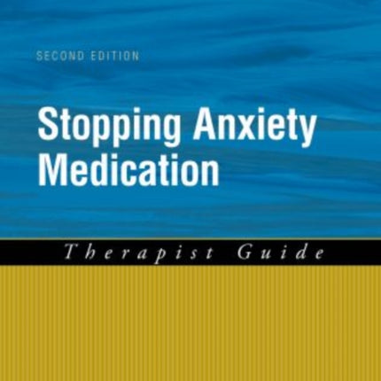 Stopping Anxiety Medication Therapist Guide