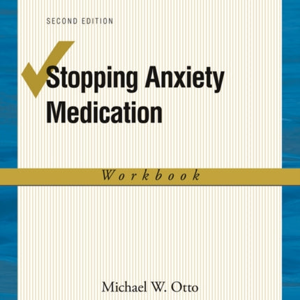 Stopping Anxiety Medication Workbook