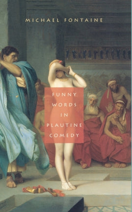 Funny Words in Plautine Comedy