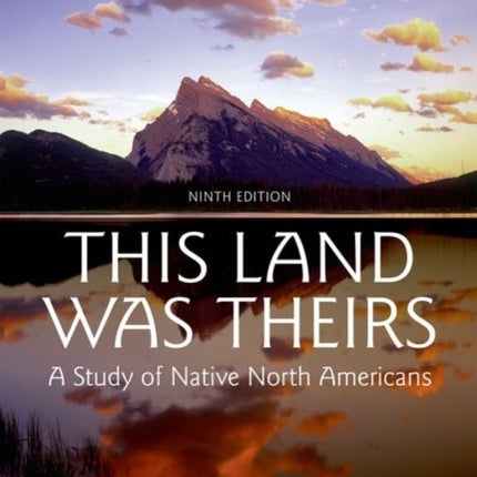 This Land Was Theirs A Study of Native North Americans