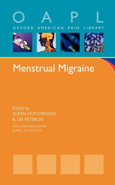 Menstrual Migraine Oxford American Pain Library