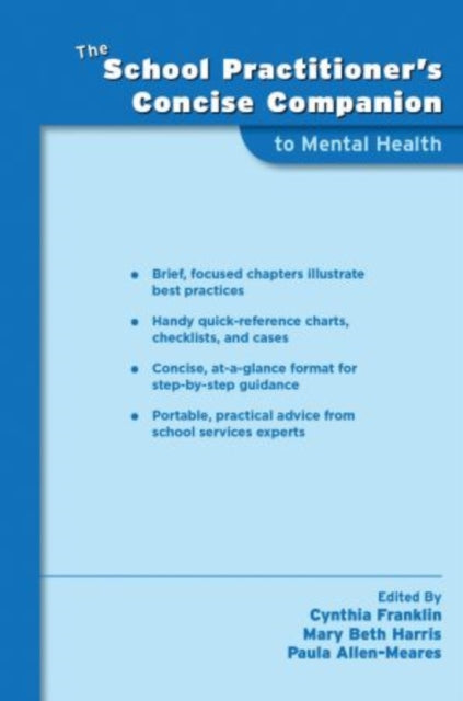 The School Practitioners Concise Companion To Mental Health School Practitioners Concise Companions