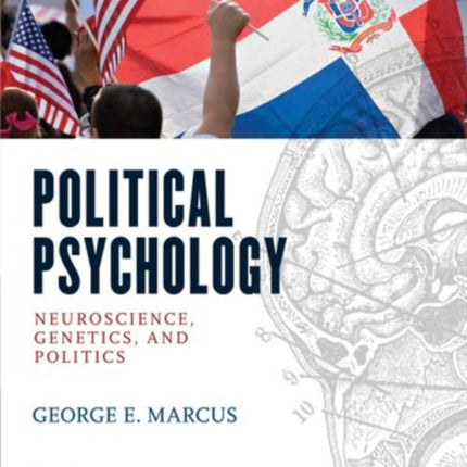 Political Psychology Neuroscience Genetics and Politics