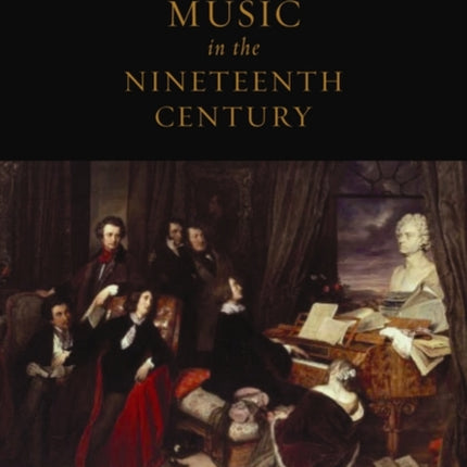 Music in the Nineteenth Century The Oxford