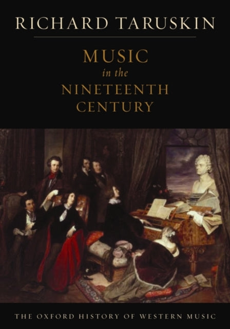 Music in the Nineteenth Century The Oxford