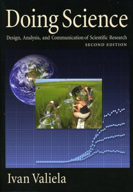 Doing Science: Design, Analysis, and Communication of Scientific Research