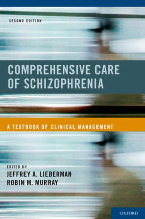 Comprehensive Care of Schizophrenia A Textbook of Clinical Management