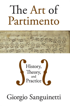 ART OF PARTIMENTO C History Theory and Practice