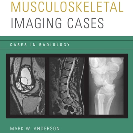 Musculoskeletal Imaging Cases
