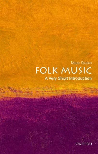 Folk Music: A Very Short Introduction