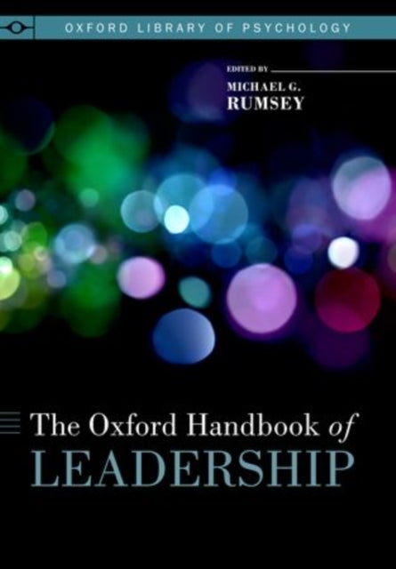 The Oxford Handbook of Leadership Oxford Library of Psychology