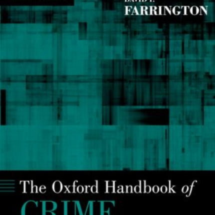 The Oxford Handbook of Crime Prevention