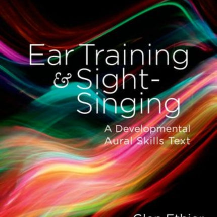 Ear Training and Sight Singing A Developmental