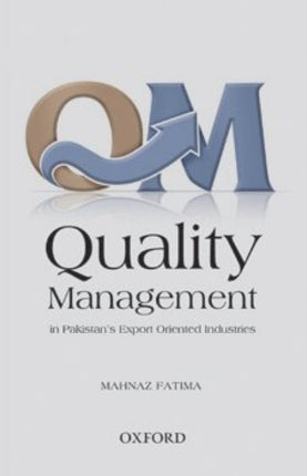 Quality Management in Pakistan's Export-Oriented Industries