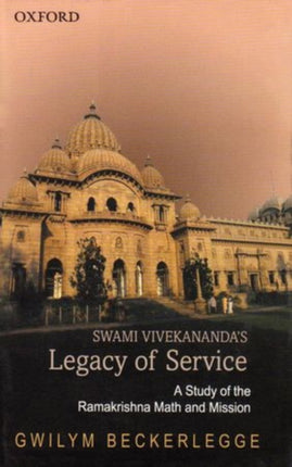 Swami Vivekanandas Legacy of Service A Study of the Ramakrishna Math and Mission