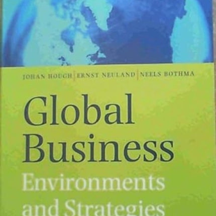 Global Business : Environments and Strategies