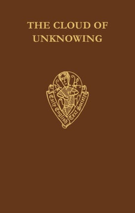 The Cloud of Unknowing and The Book of Privy Counselling