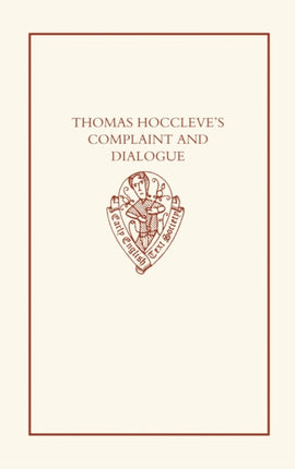 Thomas Hoccleves Complaint and Dialogue
