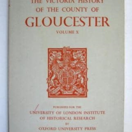 A History of the County of Gloucester: Volume X