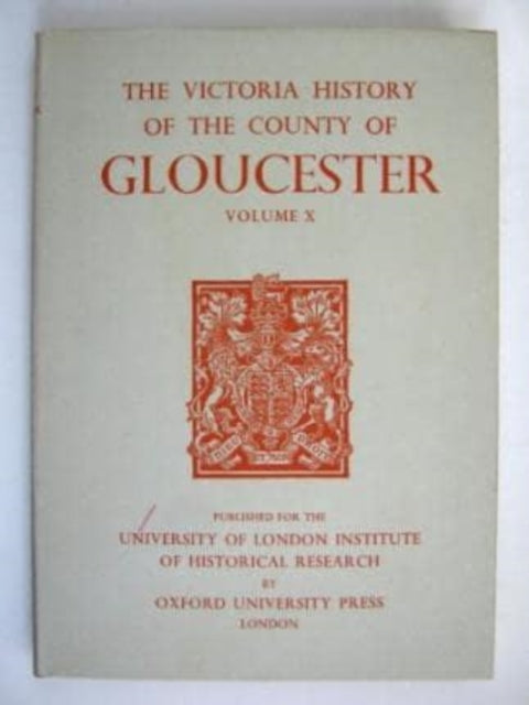 A History of the County of Gloucester: Volume X