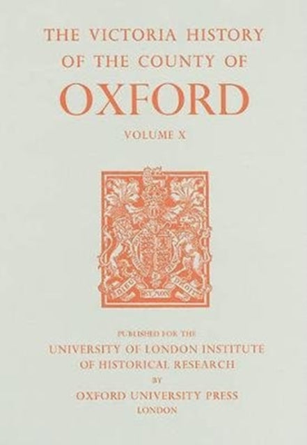 A History of the County of Oxford: Volume X: Banbury Hundred