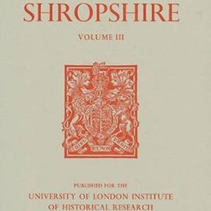 A History of Shropshire: Volume III