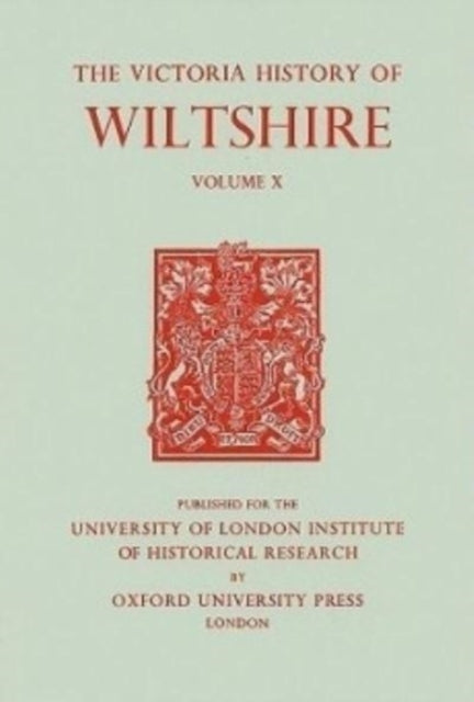 A History of Wiltshire: Volume X