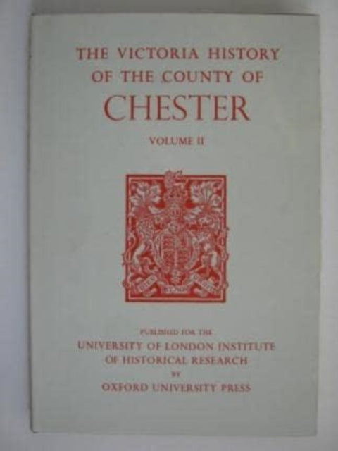 A History of the County of Chester: Volume II