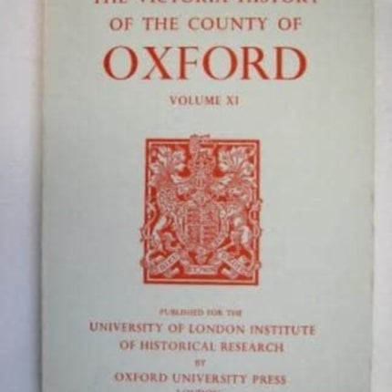 A History of the County of Oxford: Volume XI: Wootton Hundred (Northern Part)