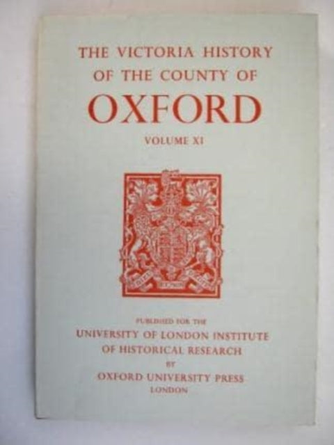 A History of the County of Oxford: Volume XI: Wootton Hundred (Northern Part)