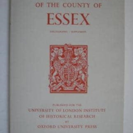 A History of the County of Essex: Bibliography Supplement