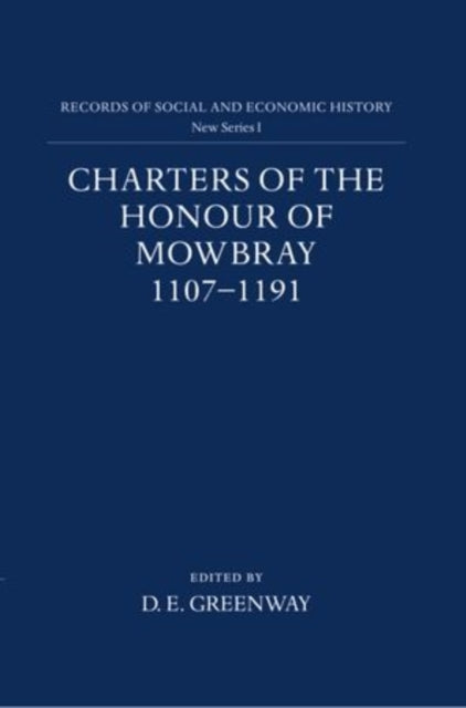 Charters of the Honour of Mowbray 11071191