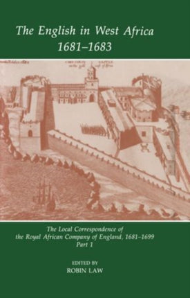 The English in West Africa 16811683