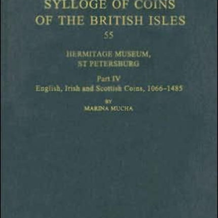 Sylloge of Coins of the British Isles Hermitage Museum St Petersburg Part IV