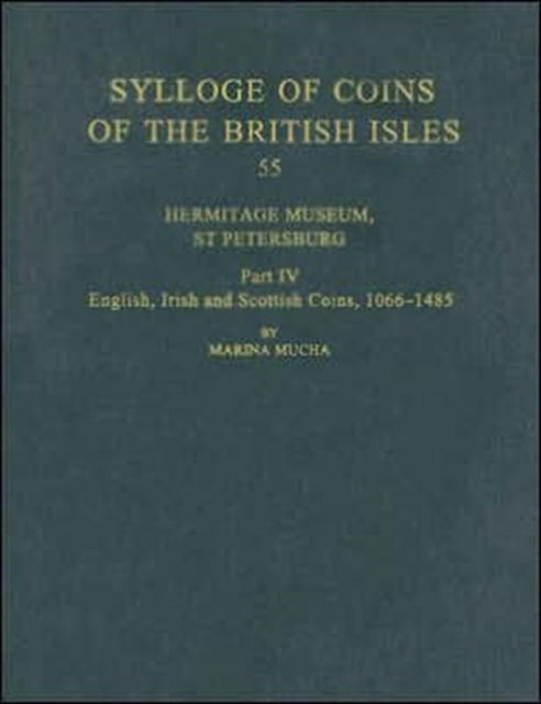 Sylloge of Coins of the British Isles Hermitage Museum St Petersburg Part IV