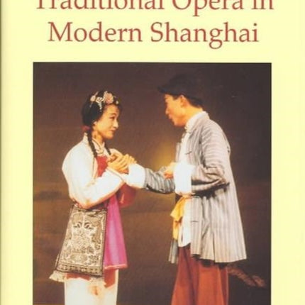 Huju Traditional Opera in Modern Shanghai British