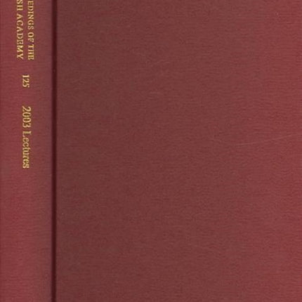 Proceedings of the British Academy Volume 125