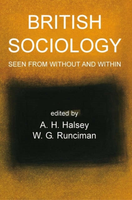 British Sociology Seen from Without and Within